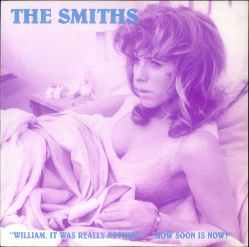 The Smiths - William, It Was Really ～７″ The Smiths – William, It Was Really Nothing – Vinyl (12